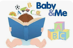 Baby and Me (Ages 0- Baby and Me (Ages 0-